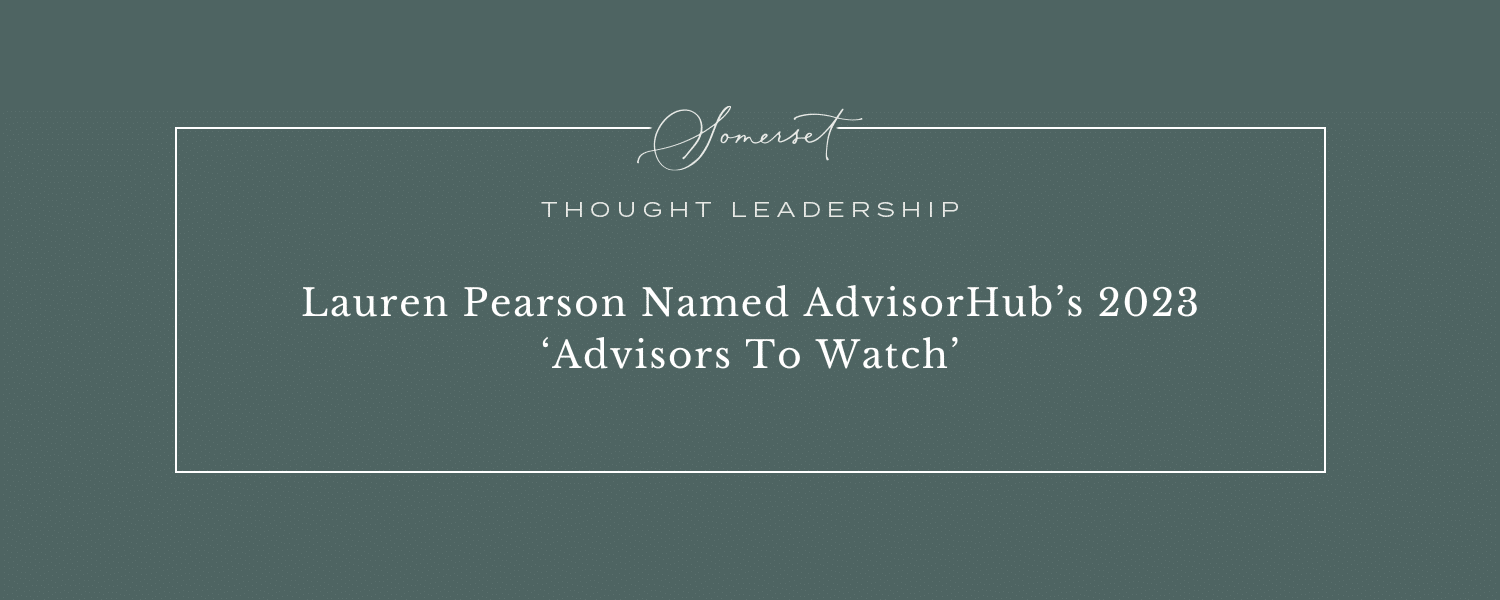 Lauren Pearson Named AdvisorHub’s 2023 ‘Advisors To Watch’