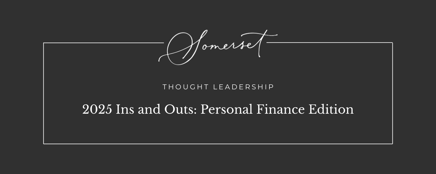 2025 Ins and Outs: Personal Finance Edition