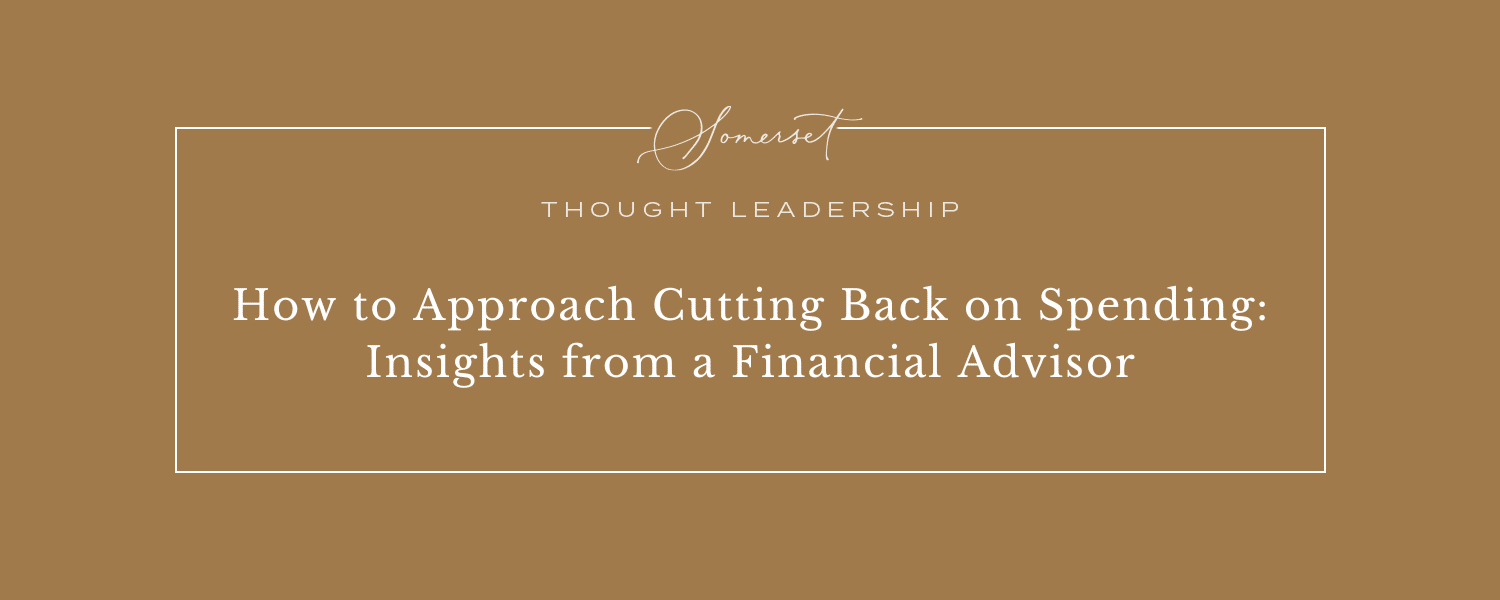 How to Approach Cutting Back on Spending: Insights from a Financial Advisor