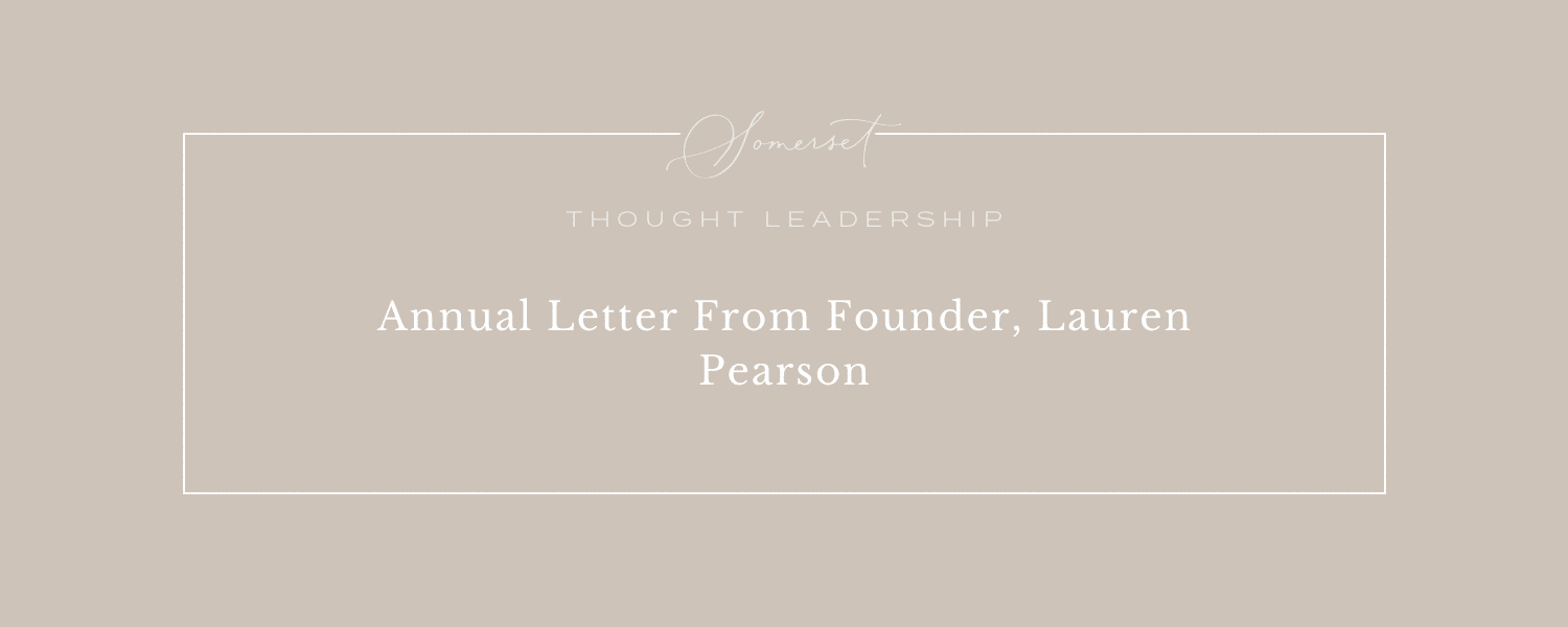 Annual Letter From Founder, Lauren Pearson